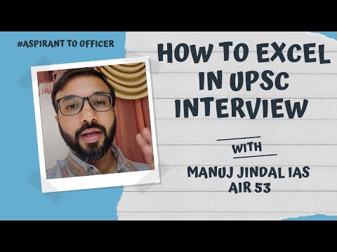 Aspirants should know these basic things while preparing for UPSC IAS Interview | Manuj Jindal IAS