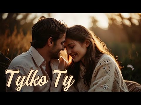 Tylko Ty - romantyczna ballada AI