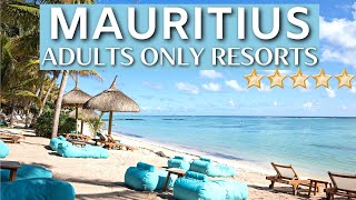 TOP 10 ADULTS ONLY Resorts MAURITIUS | Romantic For Couples | Luxury Hotels & Re