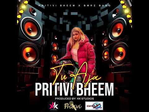 Tu Aja- Pritivi Bheem X BMRZ Band [2024 Bollywood Cover]