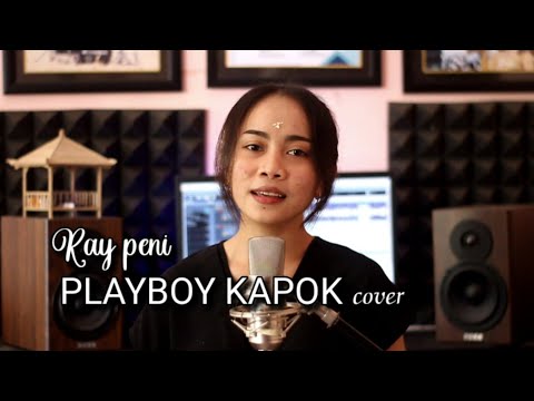 Playboy kapok - Ray peni cover by Emi