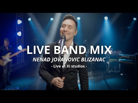 NENAD JOVANOVIC BLIZANAC - LIVE BAND MIX
