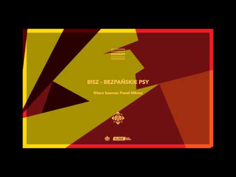 Szops - Bezpańskie Psy feat. Bisz (Goodlife 2013)