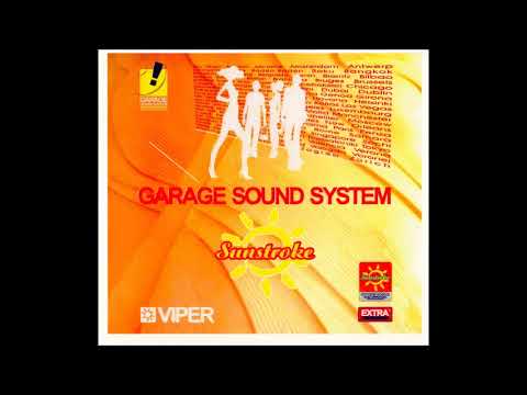 DJ Viper - Garage Sound System - Sunstroke [2007]