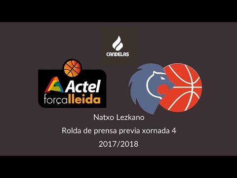 Lezkano RP previa Actel F. Lleida - Cafés Candelas Breogán 2017/2018