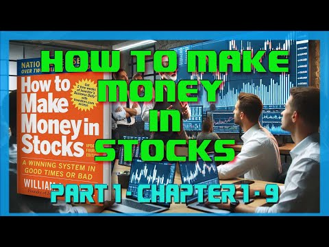 How To Make Money In Stocks - Part 1 Chapter 1 - 9 with Visual Page By Page.