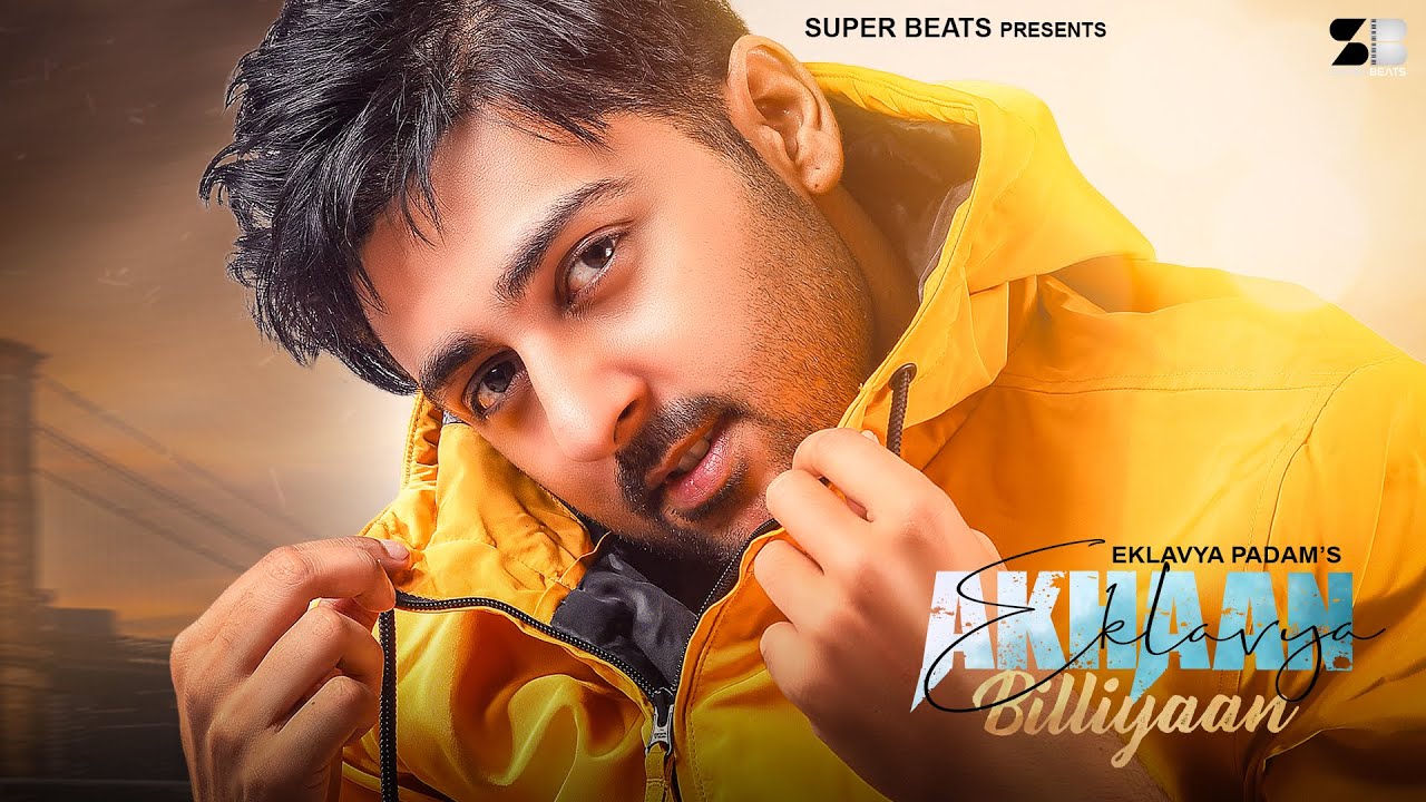 Akhaan Billiyaan lyrics - Eklavya Padam Akhaan Billiyaan lyrics - Eklavya Padam
