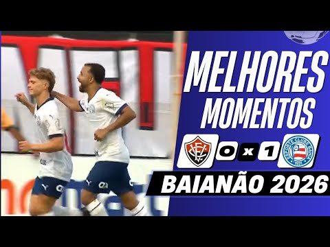 Vitória 0 x 1 Bahia | Melhores Momentos (COMPLETO) | Baianão 2026