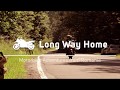 🍾🥂 Long Way Home Channel Intro 🍾🥂