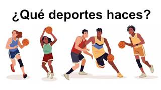 ¿Qué deportes haces?