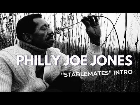 "Stablemates" - Philly Joe Jones Drum Intro Transcription by Eric Dupont
