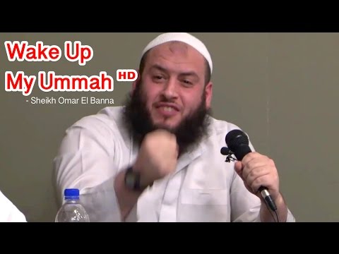 Wake Up my Ummah ᴴᴰ┇Powerful Reminder┇ Sheikh Omar El Banna