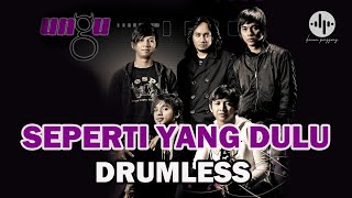 Download lagu UNGU - SEPERTI YANG DULU // DRUMLESS (HQ) mp3