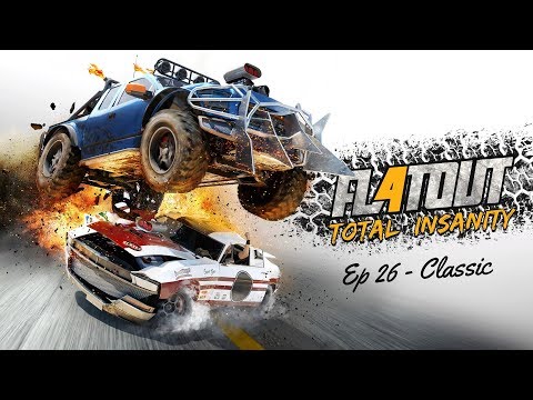 FlatOut 4: Total Insanity - ep26 - Classic mode