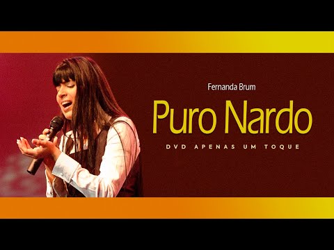 Puro Nardo - Fernanda Brum
