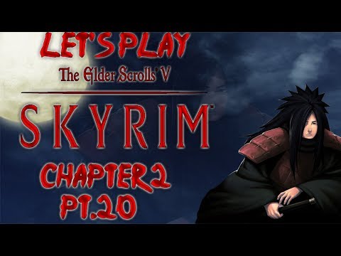 Let's Play Skyrim: Uchiha Clan Playthrough - Chapter 2 Pt.20 - The Kagrechunck Underloft