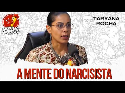 🧠😞COMO LIDAR COM NARCISISTAS com Taryana Rocha