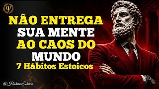 7 Hábitos Estoicos Para Permanecer Calmo Sob Pressão | Filosofia Estoica⚔️