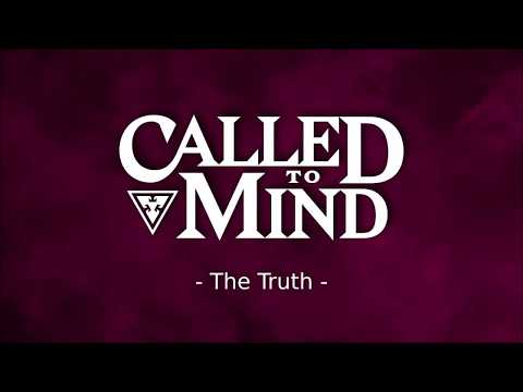 Called to Mind - The Truth