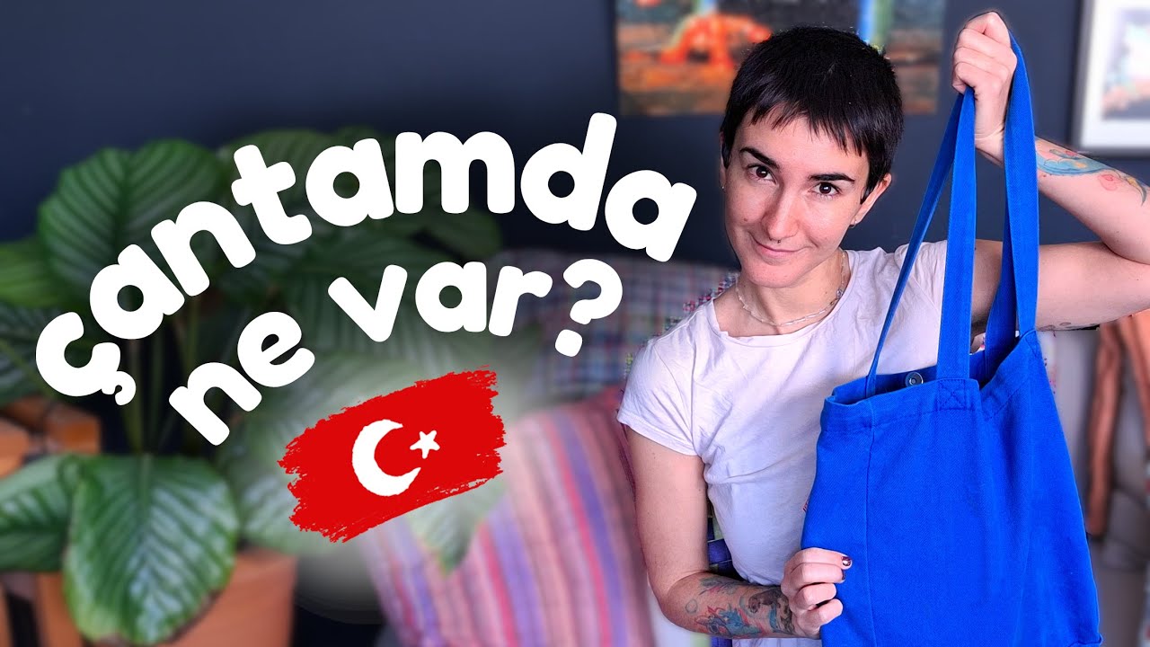 Beginner Turkish Listening Practice - What's In My Bag?