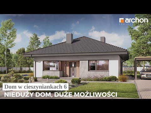 Dom w cieszyniankach 6 – Nieduży dom, duże możliwości I ARCHON+ Projekty Domów