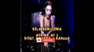 Download lagu RELA DEMI SEWA [ AFRIAN_AF X RISKY_AMANDA X RANGGA ] mp3