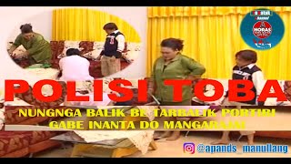 Download lagu POLISI TOBA ||  NGA TARBALIK  BE PORTIBI - INA-INA GABE AMA-AMA ? mp3 Download lagu POLISI TOBA ||  NGA TARBALIK  BE PORTIBI - INA-INA GABE AMA-AMA ? mp3
