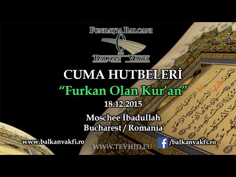 Balkan Vakfı-Cuma Hutbeleri 18.12.2015