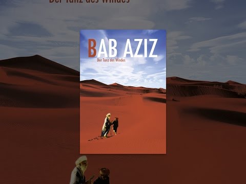 Bab'Aziz - Der Tanz des Windes