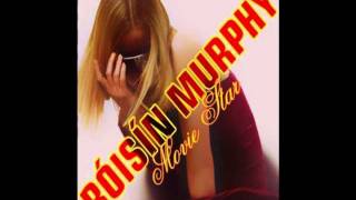 Movie Star - Roisin Murphy