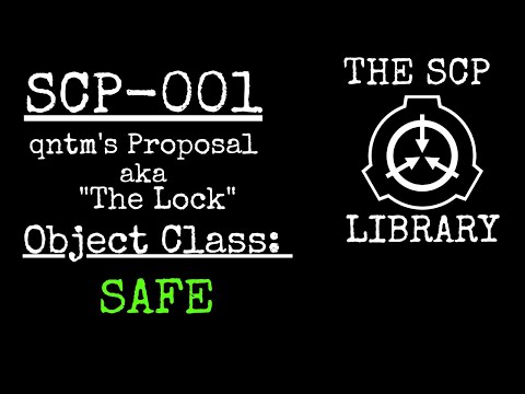 SCP-001 - qntm's Proposal (The Lock)