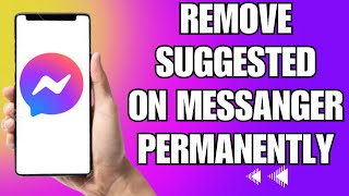 How To Remove Suggested On Messenger Permanently (2023)