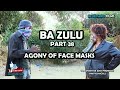 Ba Zulu Part 38