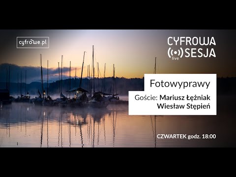 Cyfrowa Sesja vol 75 - Fotowyprawy