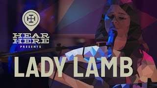 Hear Here Presents: Lady Lamb