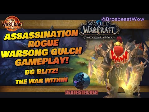 Assassination Rogue Warsong gulch BG Blitz gameplay! (Season 2 TWW) Unedited