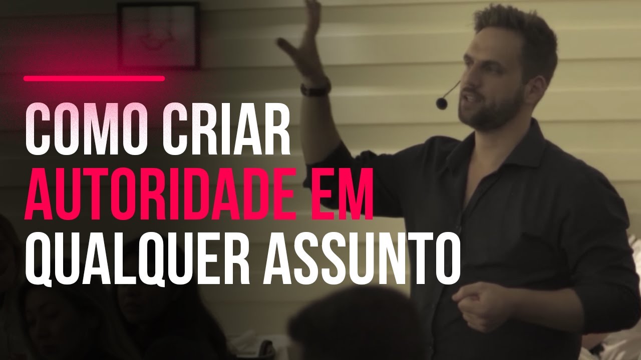 Como Criar Autoridade Em Qualquer Assunto | Pedro Superti