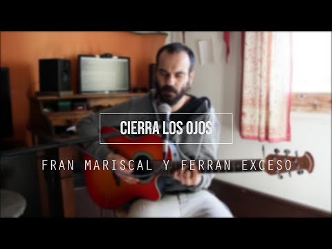 Cierra Los Ojos. Barricada. (Cover Fran Mariscal y Ferran Exceso)