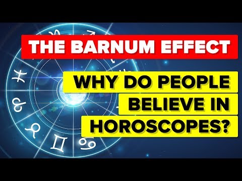 The Barnum Effect - Why Do People Believe In Horoscopes?