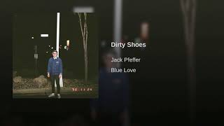 Dirty Shoes Music Video