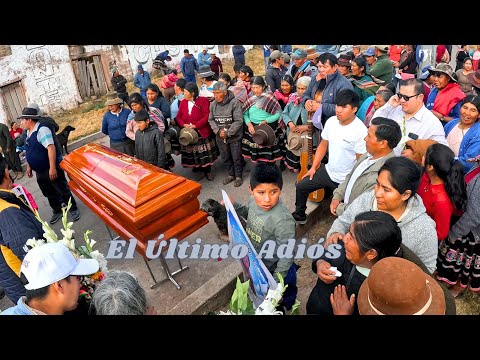 Un Adiós Doloroso en Chahuay: El Entierro que Conmovió a Todo el Pueblo | Acomayo, Cusco