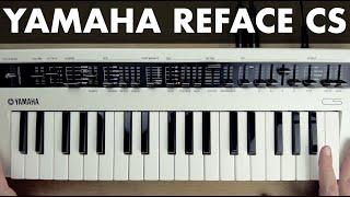 Video thumbnail for Yamaha Reface CS by Easy Tiger