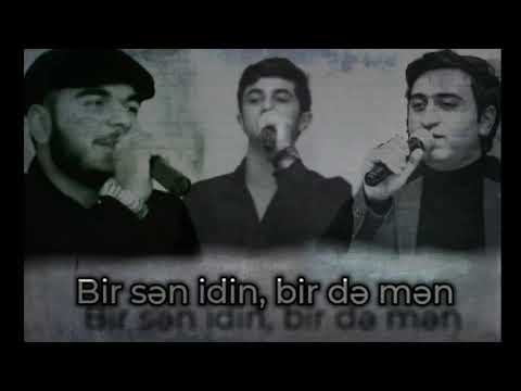 Paşa, Əli, Ağa - Bir mən idim, bir də sən