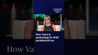 How Vance is positioning for 2028 presidential run