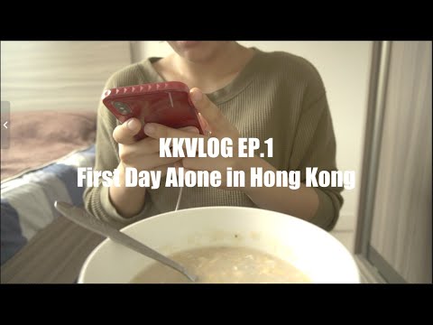 KKVLOG | EP.1 First Day Alone in Hong Kong