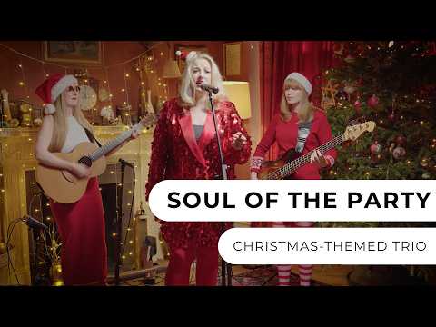 Soul Of The Party - Christmas Trio