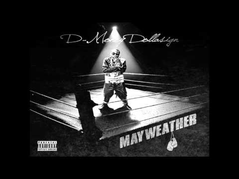 D MONEY DOLLASIGN - MAYWEATHER (AUDIO ONLY)