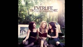 Everlife - What Made Us (Audio)