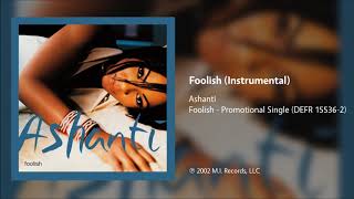 Ashanti - Foolish (Instrumental)
