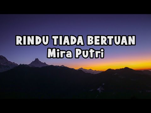 Mira Putri - Rindu Tiada Bertuan | Official Lyric